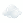 Mist - Very thin fog - visibility somewhat reduced